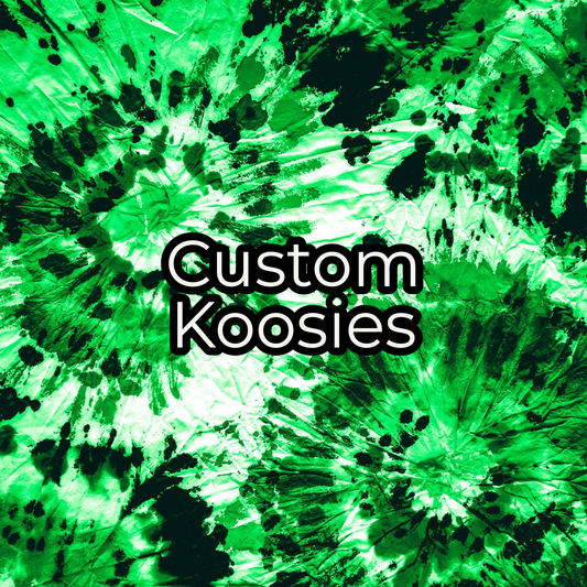 Custom Koosies