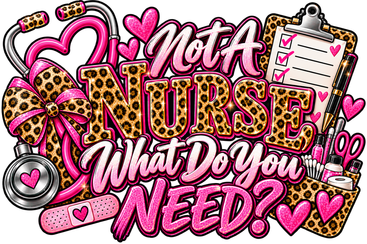 NOT A NURSE